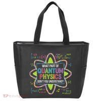 What Part Of Quantum Physics Funny Science Humor Tote Bag thumb 0