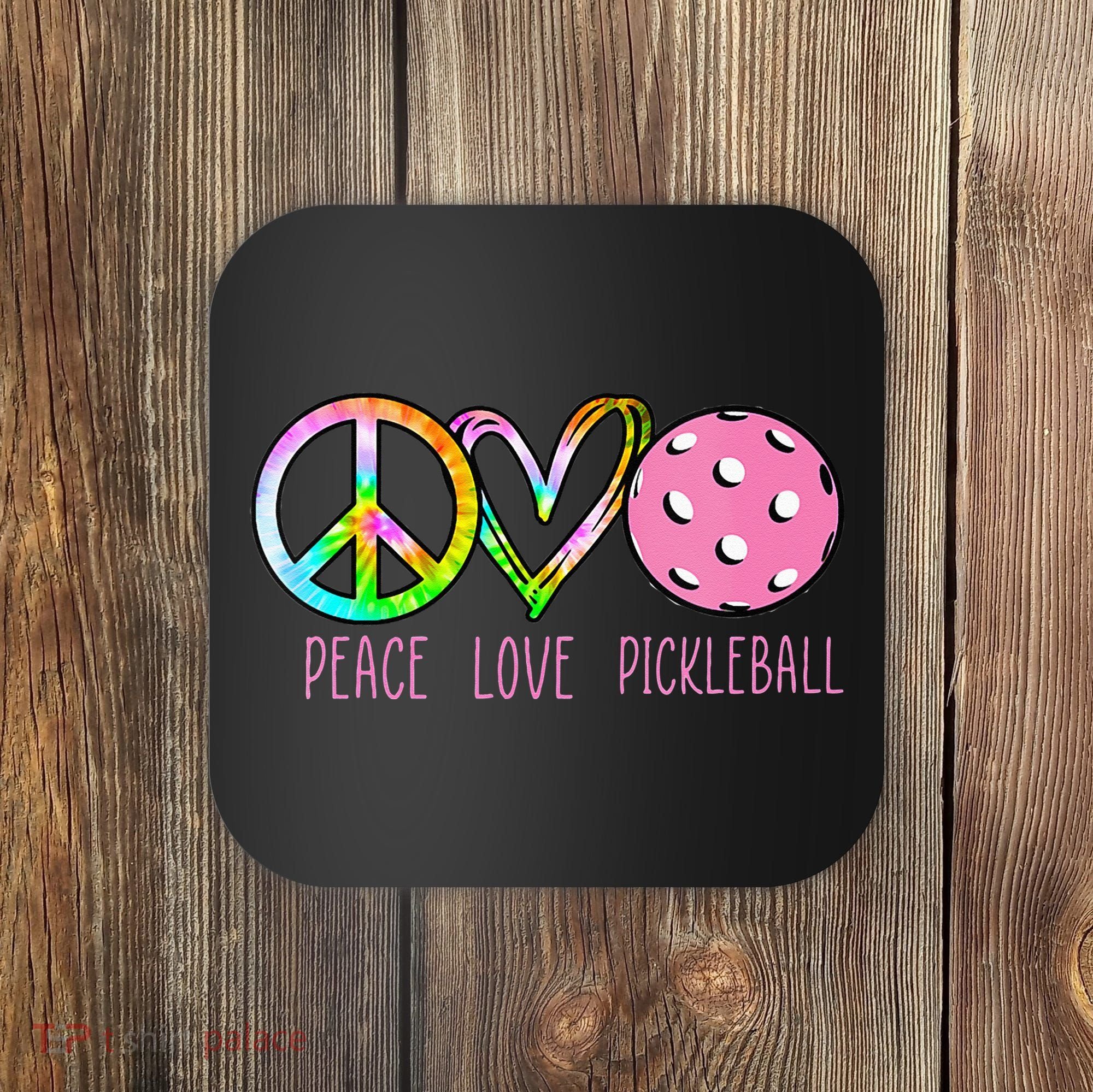 Womens Pickleball Retired Ladies Peace Love Pickleball Coaster
