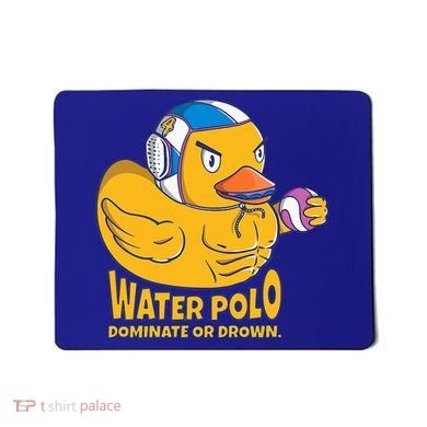 Water Polo Rubber Duck Dominate Or Drown On Mousepad