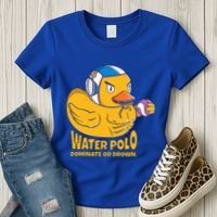 Water Polo Rubber Duck Dominate Or Drown On Women's T-Shirt thumb 3