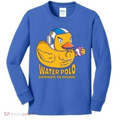 Water Polo Rubber Duck Dominate Or Drown On Kids Long Sleeve Shirt
