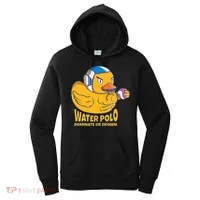 Water Polo Rubber Duck Dominate Or Drown On Women's Hoodie thumb 0
