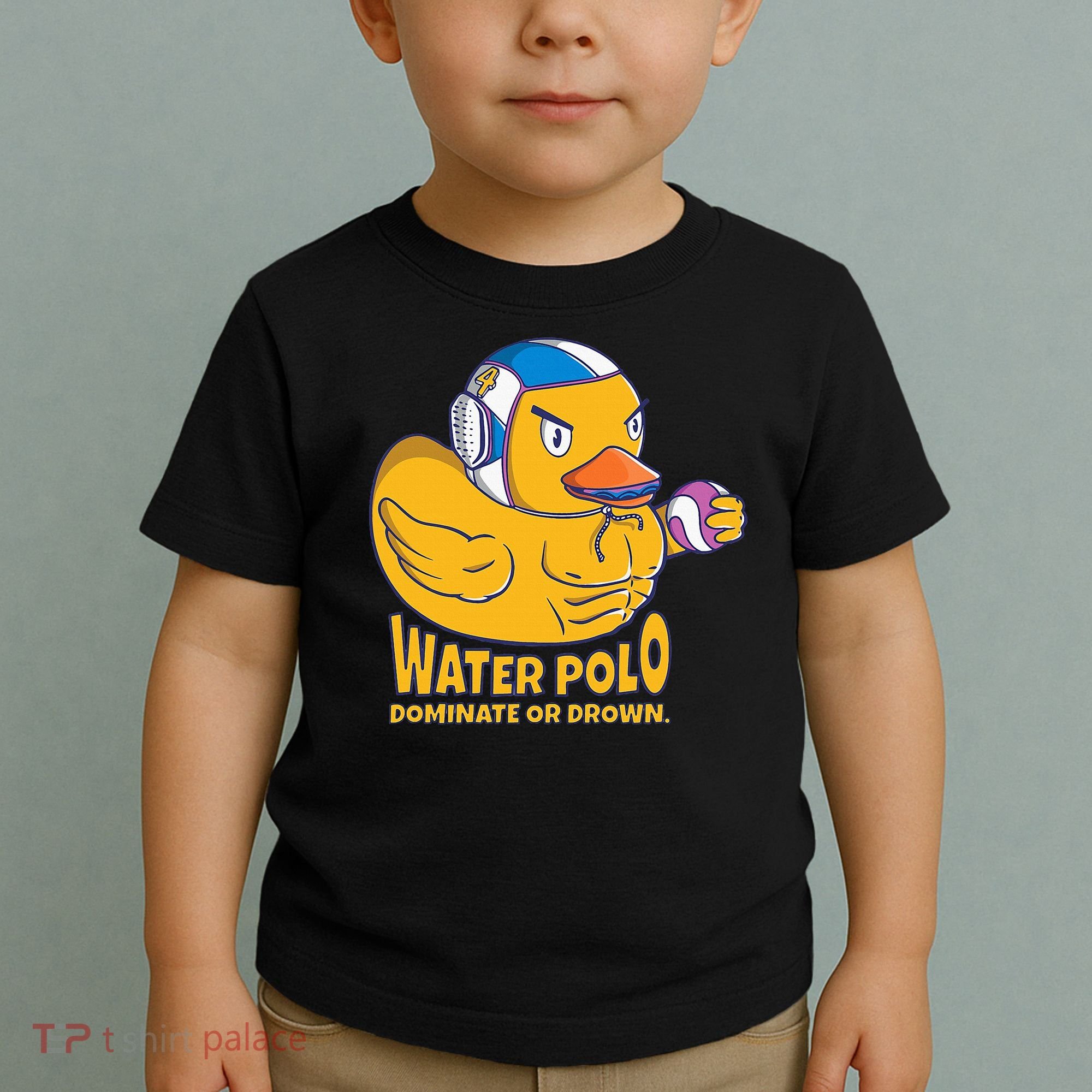 Water Polo Rubber Duck Dominate Or Drown On Toddler T-Shirt