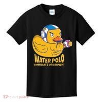 Water Polo Rubber Duck Dominate Or Drown On Kids T-Shirt thumb 0