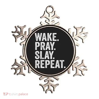 Wake Pray Slay Repeat Prayer Motivation Ornament