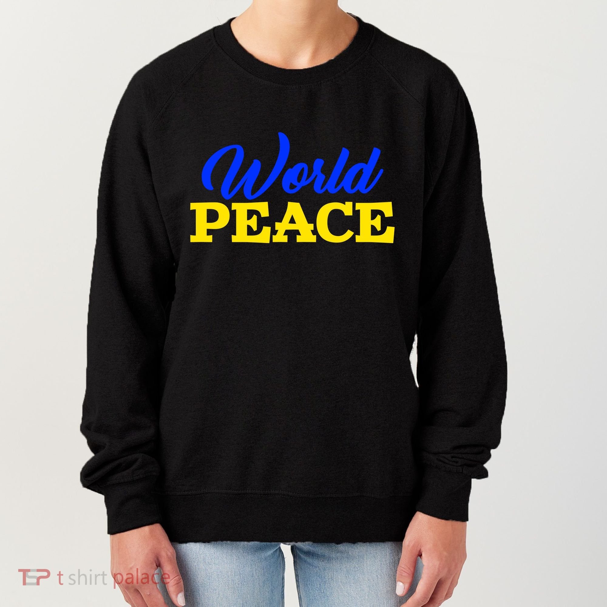 World Peace Support Ukraine Women's Sweatshirt