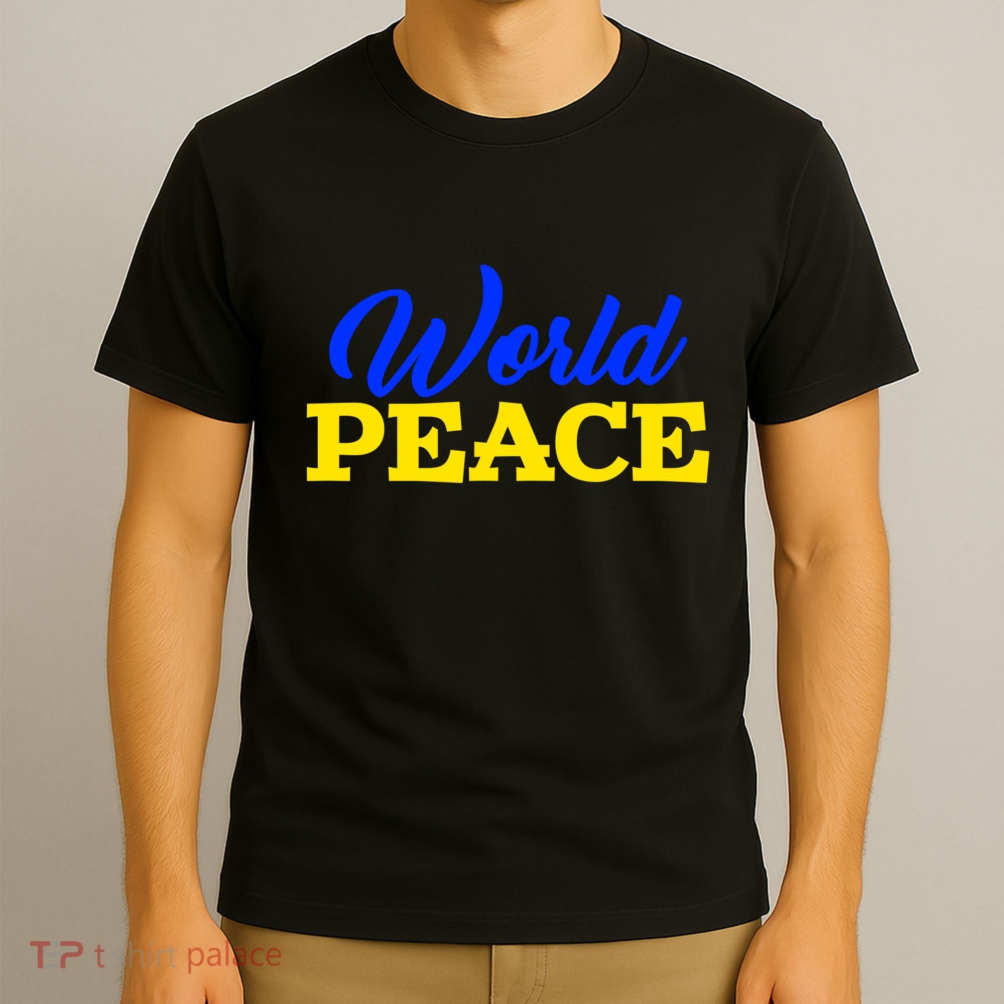 World Peace Support Ukraine T-Shirt