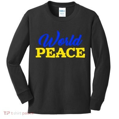 World Peace Support Ukraine Kids Long Sleeve Shirt