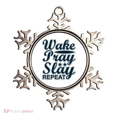 Wake Pray Slay Repeat Ornament