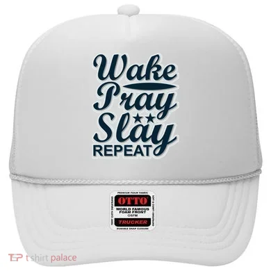 Wake Pray Slay Repeat Hat