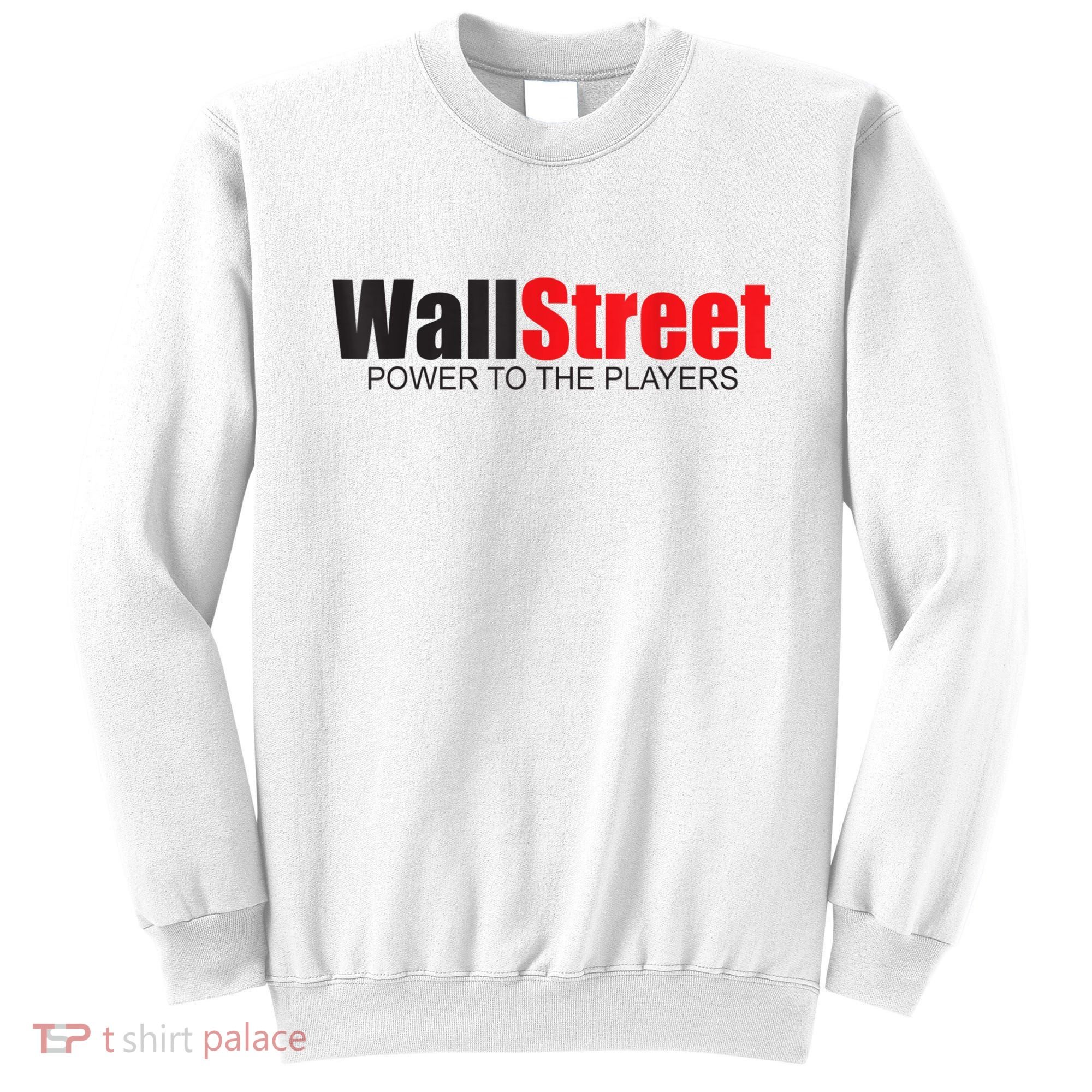 Wallstreet Power To The Players Sweatshirt