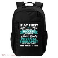 What Physical Therapist Told You Physical Theraphy PT Backpack thumb 0