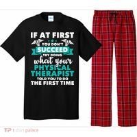 What Physical Therapist Told You Physical Theraphy PT Pajama Set thumb 0