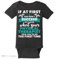 What Physical Therapist Told You Physical Theraphy PT Baby Bodysuit thumb 0