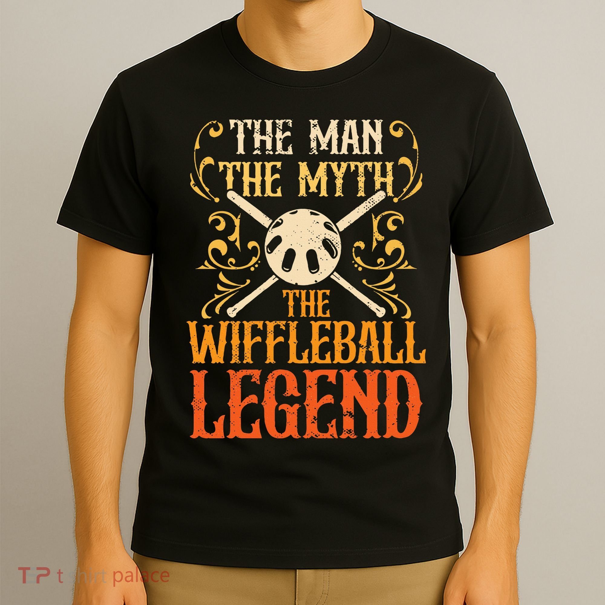 Wiffleball Player The Man The Myth Legend Wiffleball  T-Shirt