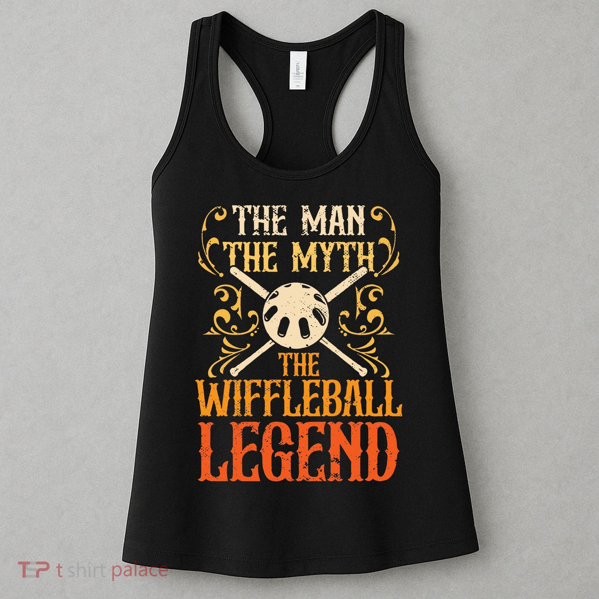 Wiffleball Player The Man The Myth Legend Wiffleball  Women's Tank Top