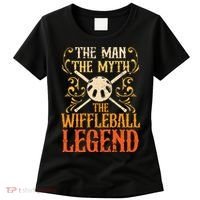 Wiffleball Player The Man The Myth Legend Wiffleball  Women's T-Shirt thumb 0