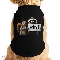 Why Peanut The Squirrel & Fred The Raccoon Doggie Tank thumb 0