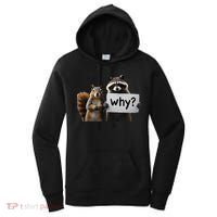 Why Peanut The Squirrel & Fred The Raccoon Women's Hoodie thumb 0