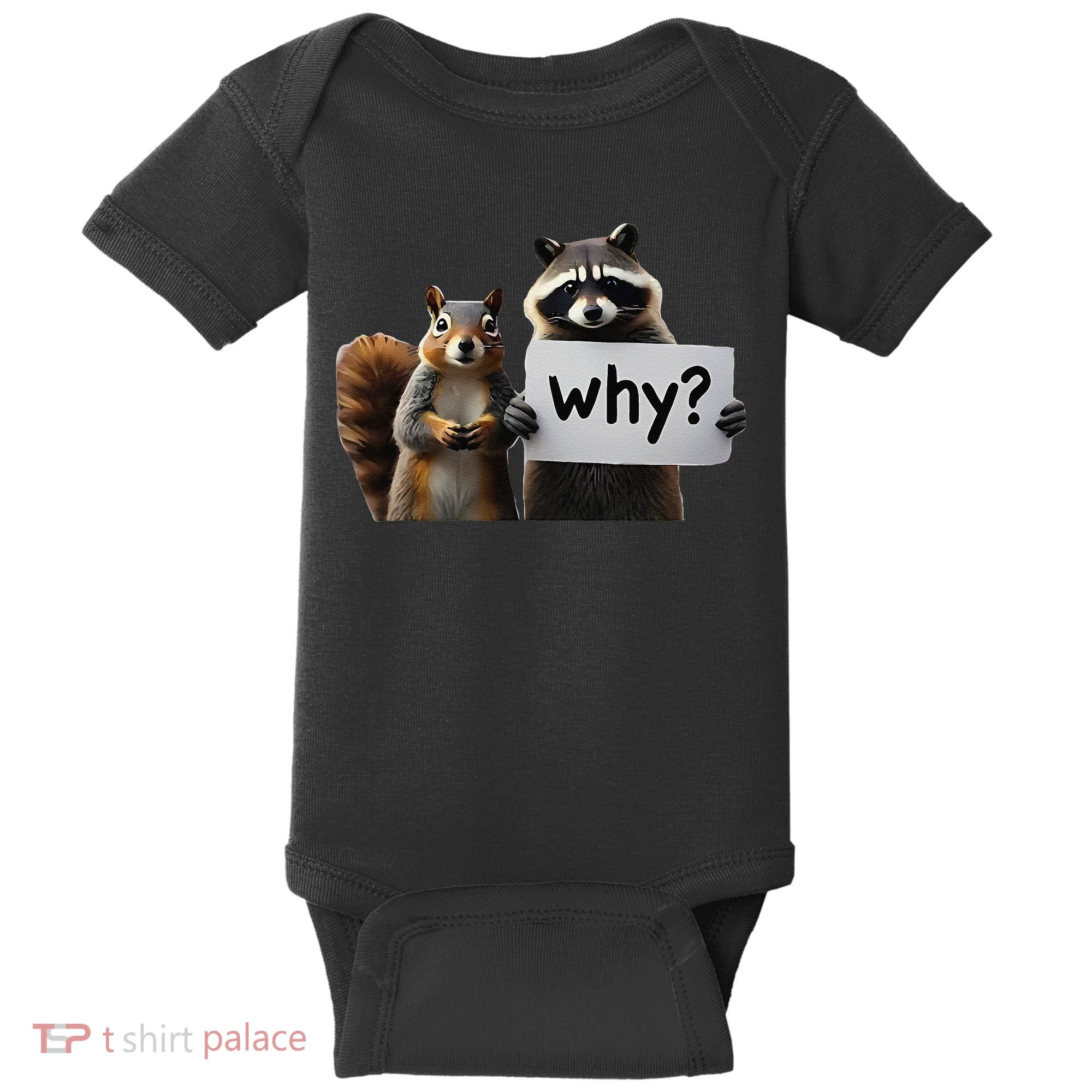 Why Peanut The Squirrel & Fred The Raccoon Baby Bodysuit