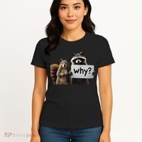 Why Peanut The Squirrel & Fred The Raccoon Women's T-Shirt thumb 4