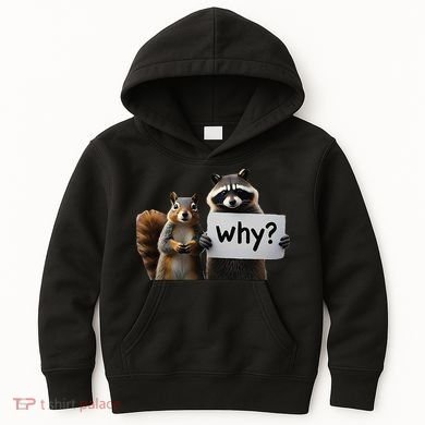 Why Peanut The Squirrel & Fred The Raccoon Kids Hoodie