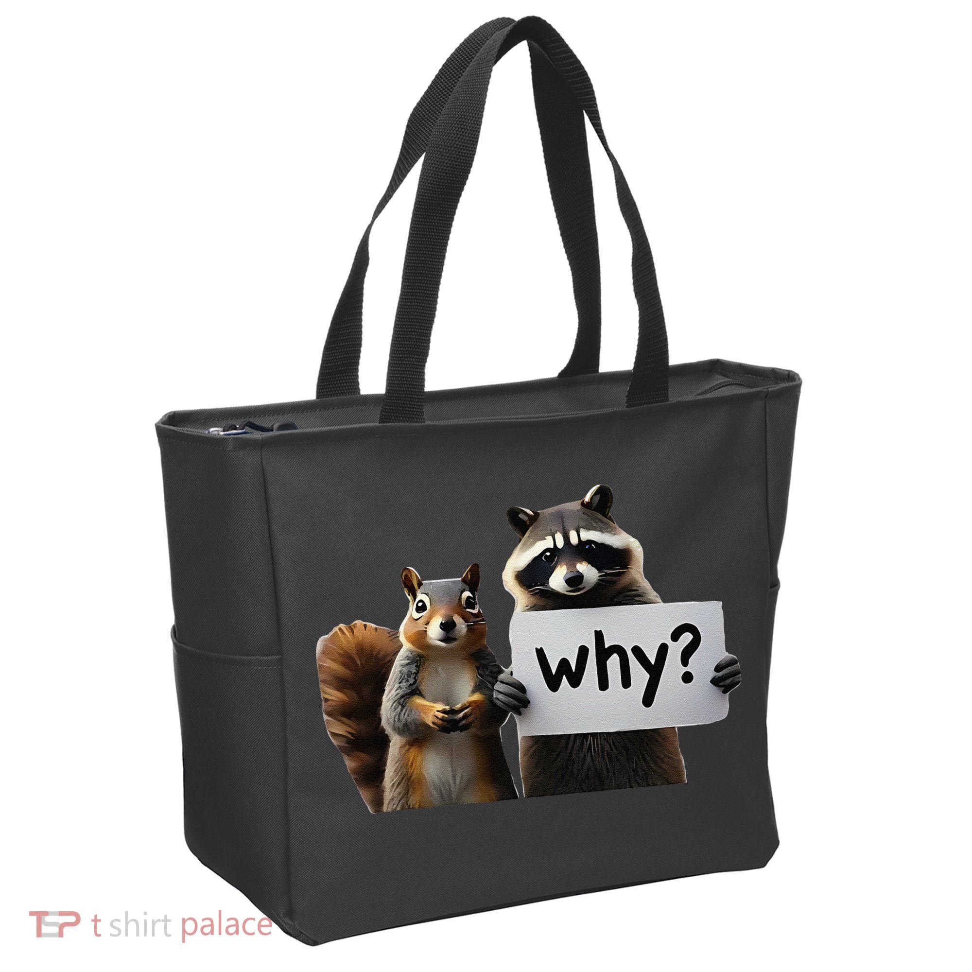 Why Peanut The Squirrel & Fred The Raccoon Tote Bag