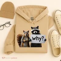 Why Peanut The Squirrel & Fred The Raccoon Hoodie thumb 4