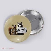 Why Peanut The Squirrel & Fred The Raccoon Button thumb 0