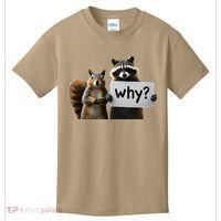 Why Peanut The Squirrel & Fred The Raccoon Kids T-Shirt thumb 0
