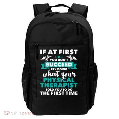 What Physical Therapist Told You Physical Theraphy PT Backpack