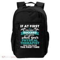 What Physical Therapist Told You Physical Theraphy PT Backpack thumb 0