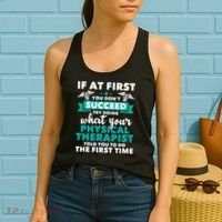 What Physical Therapist Told You Physical Theraphy PT Women's Tank Top thumb 2