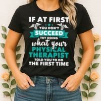 What Physical Therapist Told You Physical Theraphy PT Women's T-Shirt thumb 2