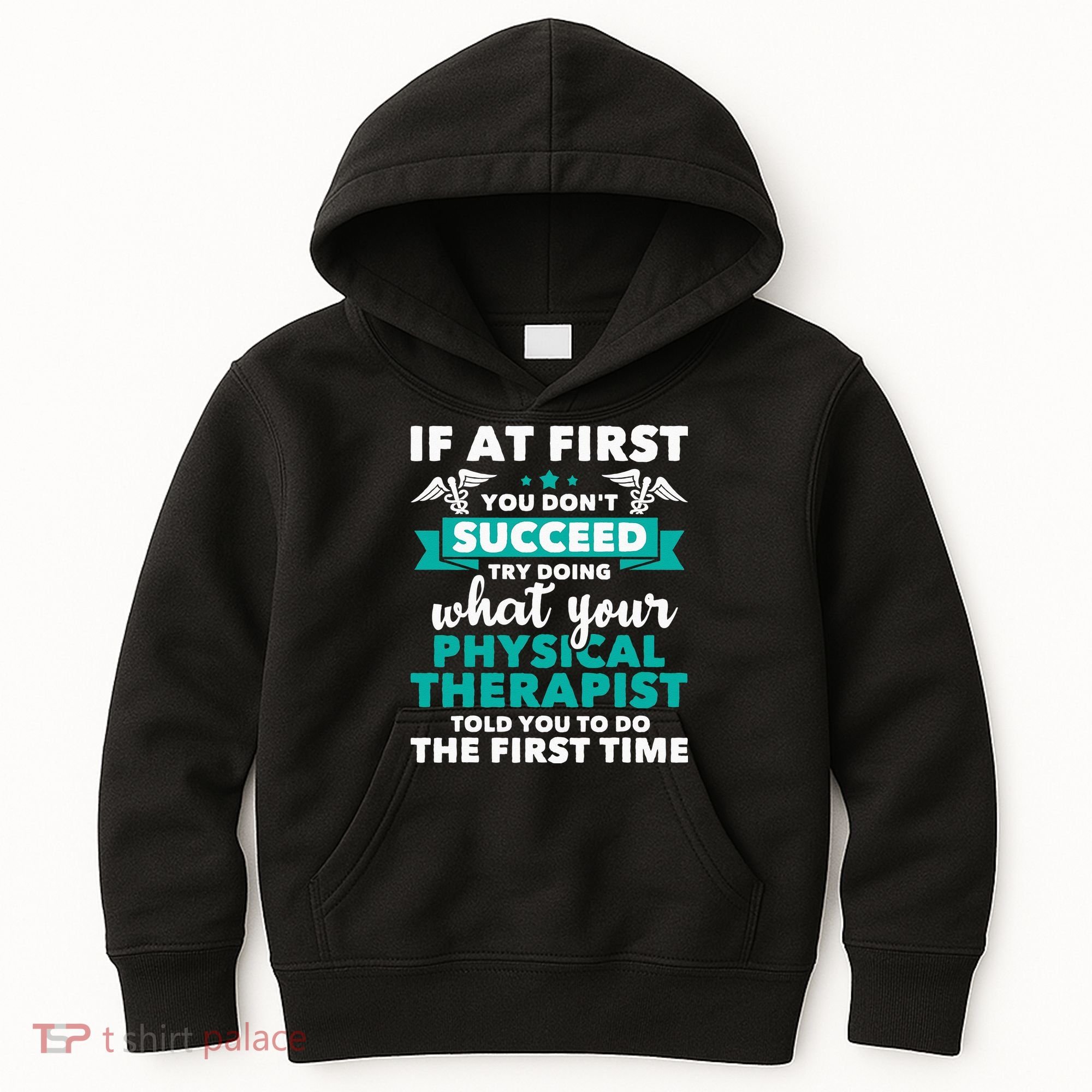 What Physical Therapist Told You Physical Theraphy PT Kids Hoodie