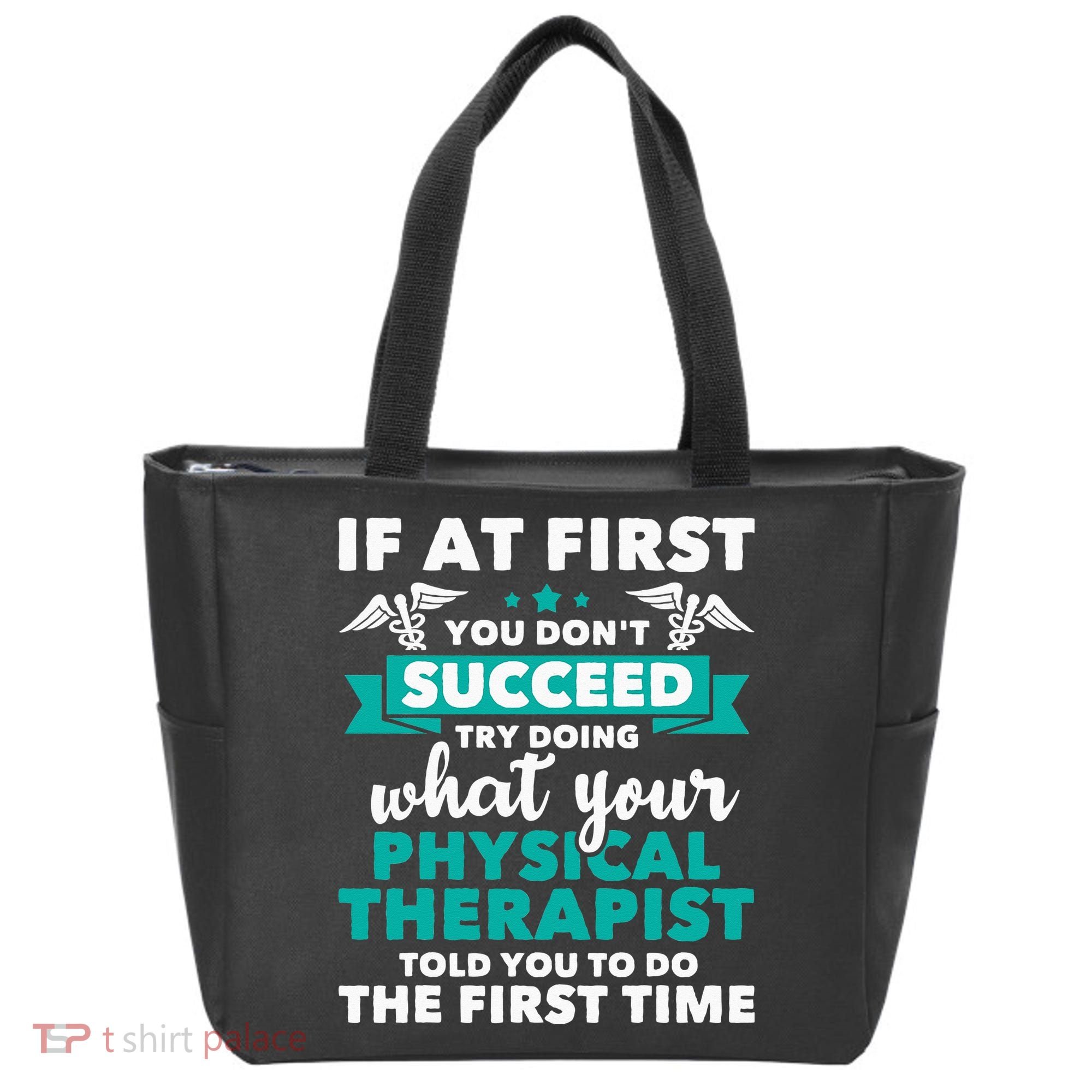 What Physical Therapist Told You Physical Theraphy PT Tote Bag