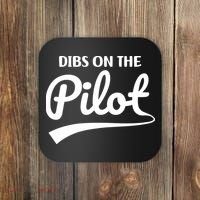 Womens Pilot Wife Dibs On The Pilot Pilot Girlfriend Coaster thumb 0