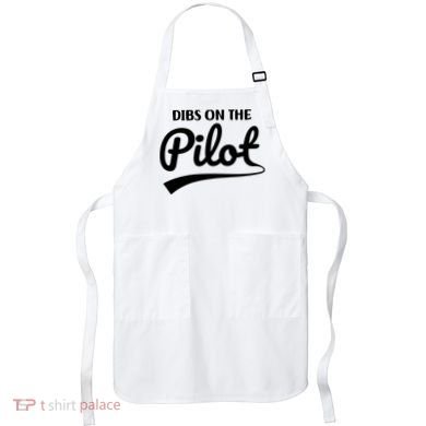 Womens Pilot Wife Dibs On The Pilot Pilot Girlfriend Apron