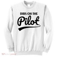 Womens Pilot Wife Dibs On The Pilot Pilot Girlfriend Sweatshirt thumb 0