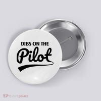 Womens Pilot Wife Dibs On The Pilot Pilot Girlfriend Button thumb 0