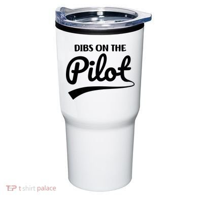 Womens Pilot Wife Dibs On The Pilot Pilot Girlfriend Tumbler