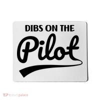 Womens Pilot Wife Dibs On The Pilot Pilot Girlfriend Mousepad thumb 0