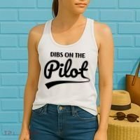 Womens Pilot Wife Dibs On The Pilot Pilot Girlfriend Women's Tank Top thumb 2