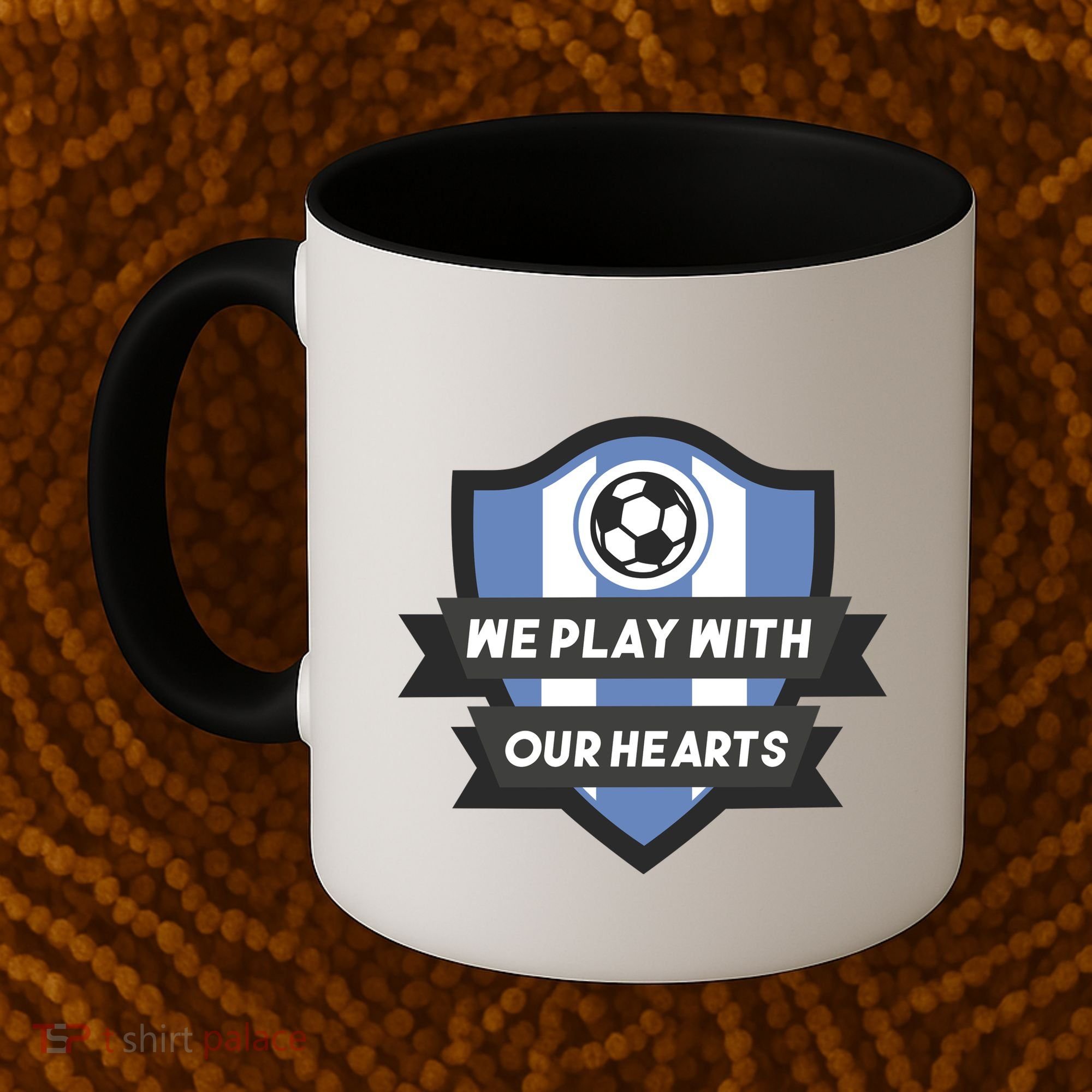 We Play With Our Hearts Soccer Player Coffee Mug