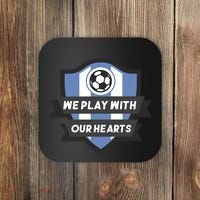 We Play With Our Hearts Soccer Player Coaster thumb 0
