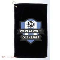 We Play With Our Hearts Soccer Player Golf Towel thumb 0