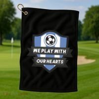 We Play With Our Hearts Soccer Player Golf Towel thumb 1