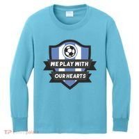 We Play With Our Hearts Soccer Player Kids Long Sleeve Shirt thumb 0