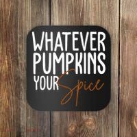 Whatever Pumpkins Your Spice Festive Fall Coaster thumb 0