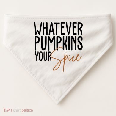 Whatever Pumpkins Your Spice Festive Fall USA-Made Doggie Bandana